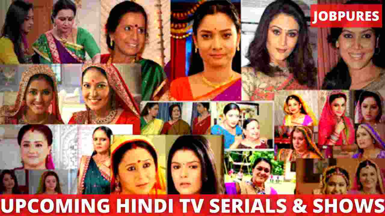 New Upcoming Hindi TV Serials: New Upcoming Reality Shows (Updated)