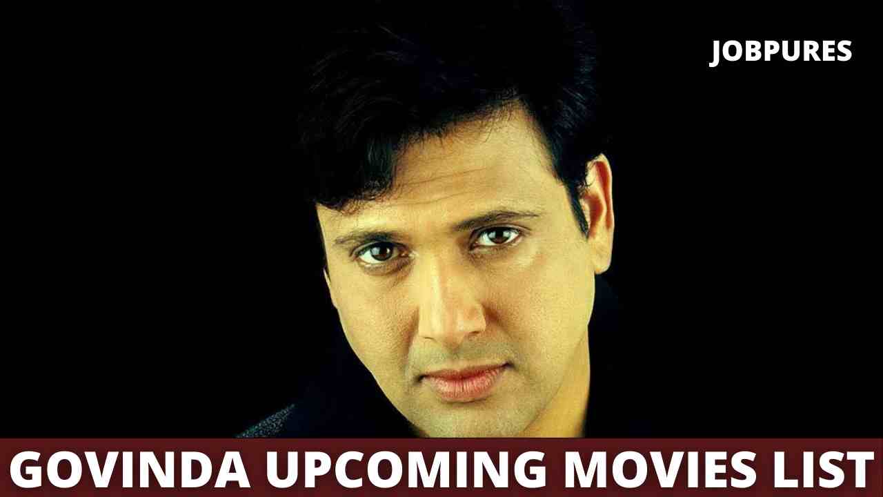 Govinda Upcoming Movies 2021 & 2022 Complete List [Updated]