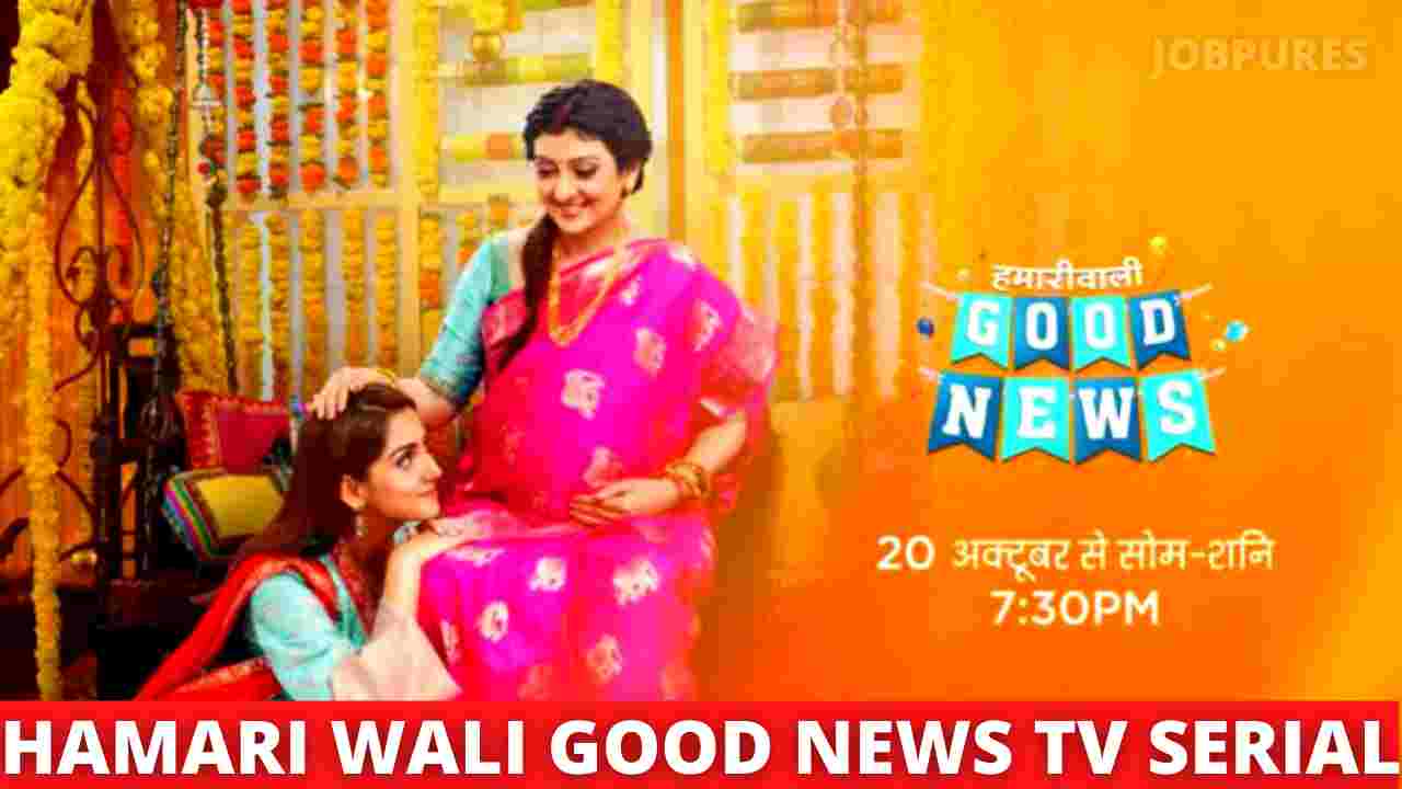Hamari Wali Good News TV Serial on Zee TV