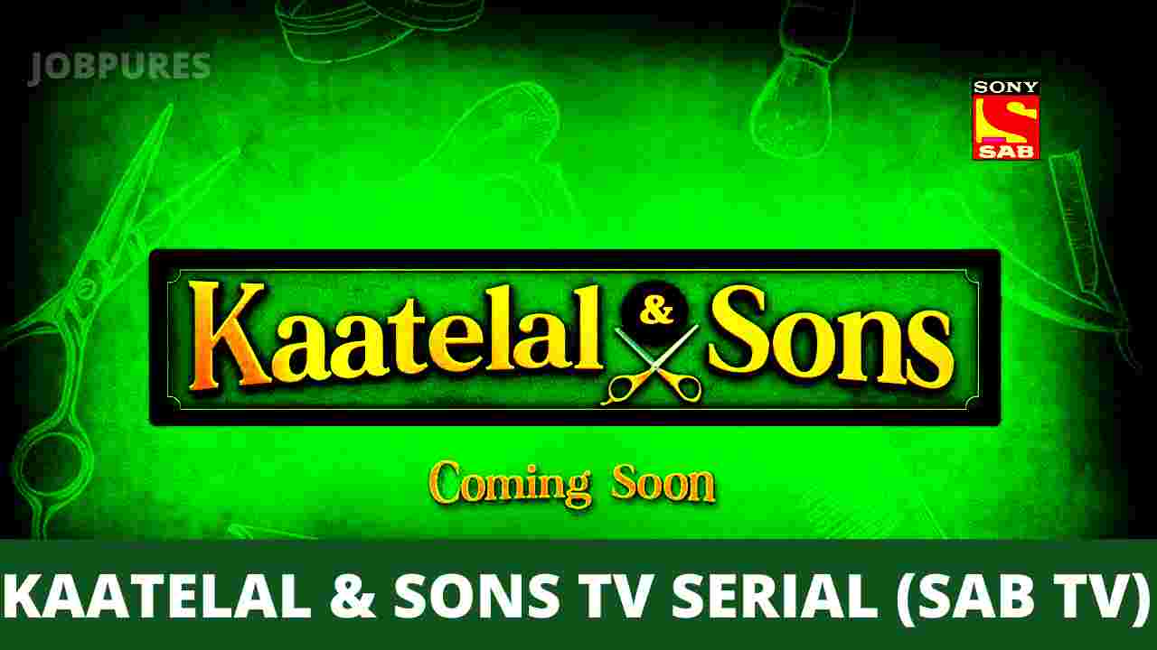 KAATELAL & SONS TV SERIAL ON SAB TV