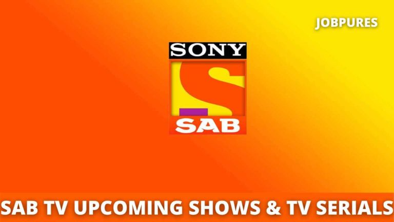 SAB TV Upcoming Shows & TV Serials 2022 & 2023 With Schedule, Timings & All New Upcoming Programs