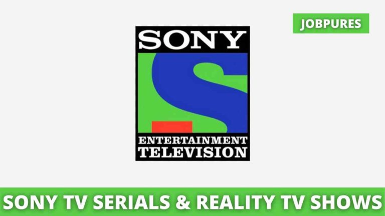 Sony TV Serials & Reality TV Shows 2022 With Schedule, Timings, TRP, BARC Rating & New Upcoming TV Reality Shows