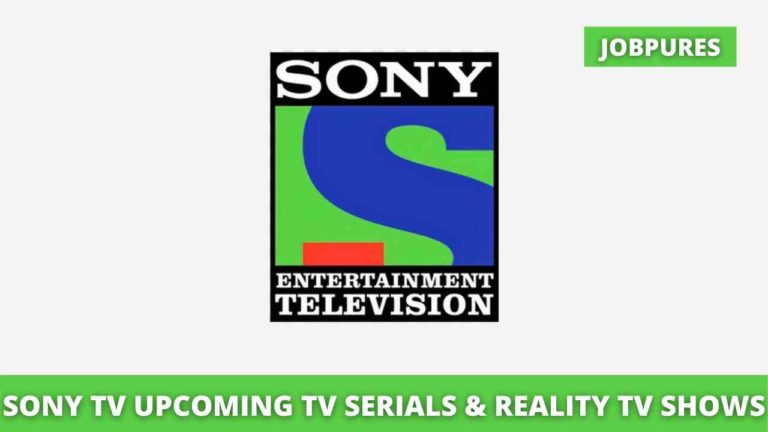 Sony TV Upcoming Shows & TV Serials 2022 & 2023 With Schedule, Timings & All New Upcoming Programs