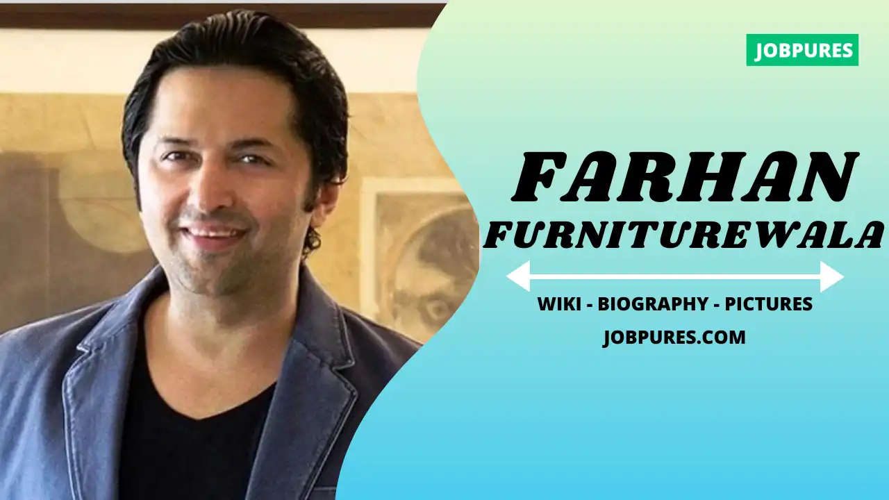 Farhan Furniturewala Wiki, Biography, Age, Height, Wife, Net Worth, News, Figure, Girlfriend, Affairs, Family, Facts, Photos & More