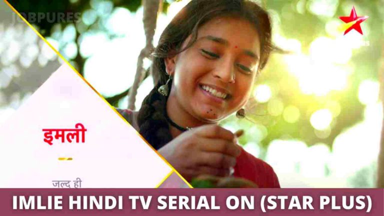 Imlie (Star Plus) TV Serial Cast, Roles, Real Name, Story, Wiki, & More