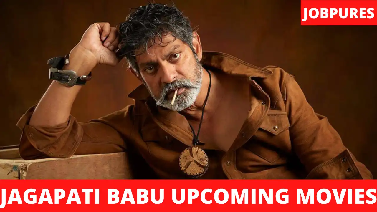 Jagapati Babu Upcoming Movies 2021 & 2022 Complete List [Updated]