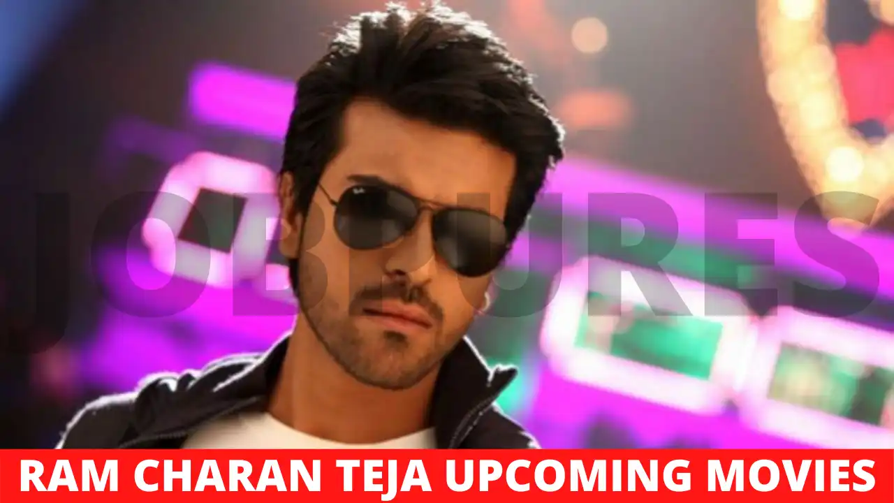 Ram Charan Teja Upcoming Movies 2021 & 2022 Complete List [Updated]