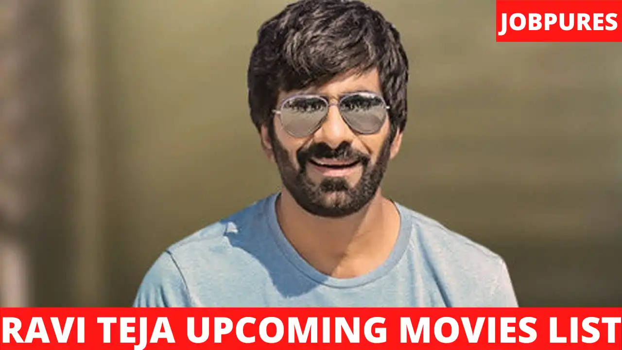 Ravi Teja Upcoming Movies 2021 & 2022 Complete List With Star Cast and Release Date [Updated]