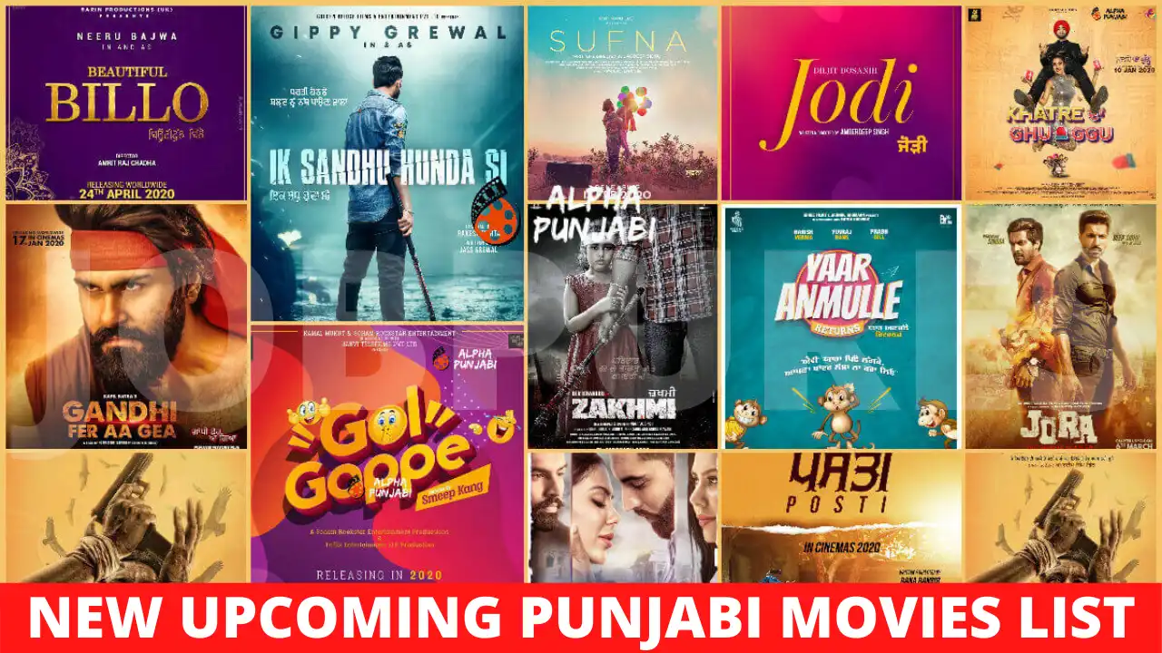 Upcoming Punjabi Movies 2021 & 2022 List [Updated]: All New Punjabi Movies Release Dates Calendar
