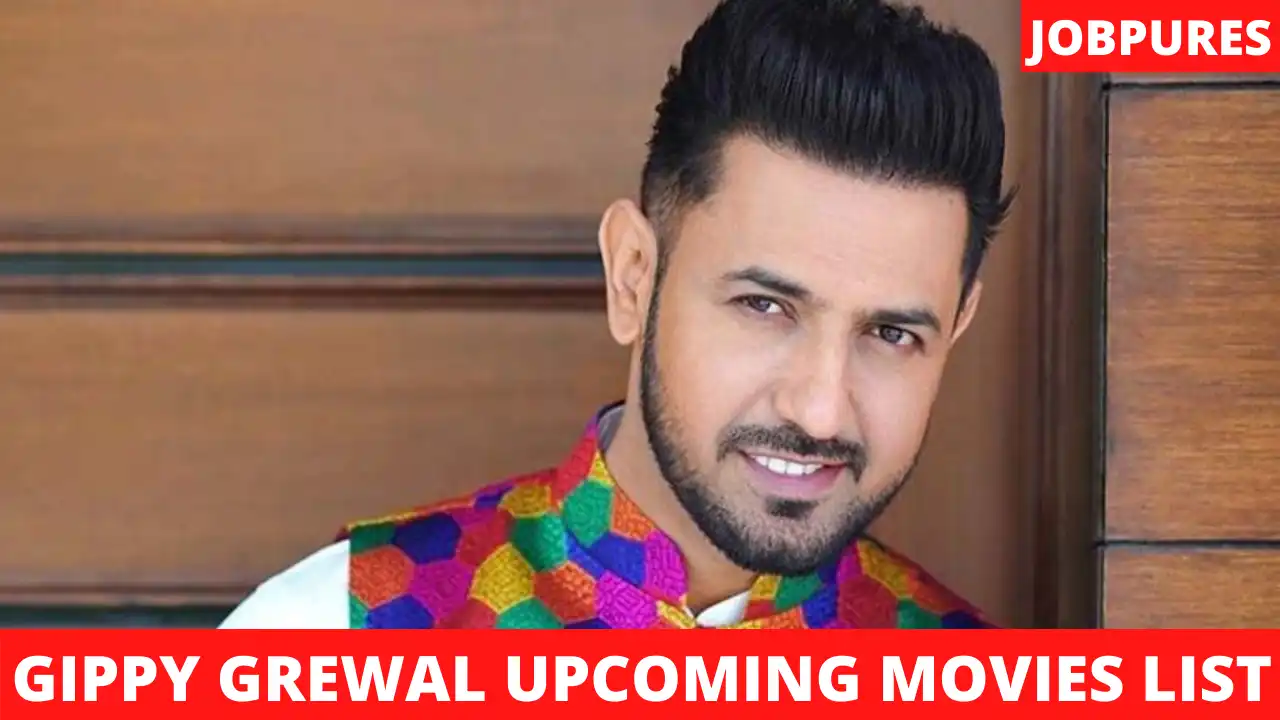 Gippy Grewal Upcoming Movies 2022 & 2023 Complete List [Updated]