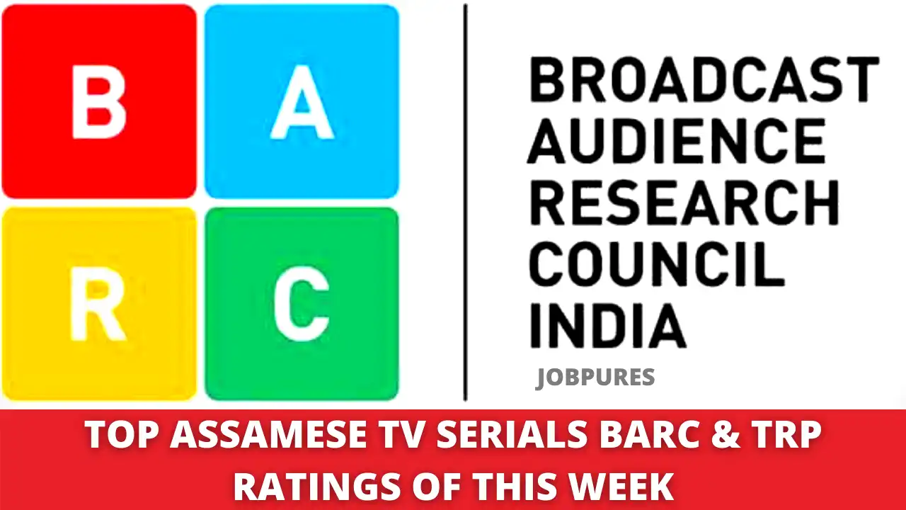 Assamese TV Serials TRP & BARC Ratings Weekly List: Week 26, July 2022: Top 5 Assamese TV Programme/Shows [Updated]