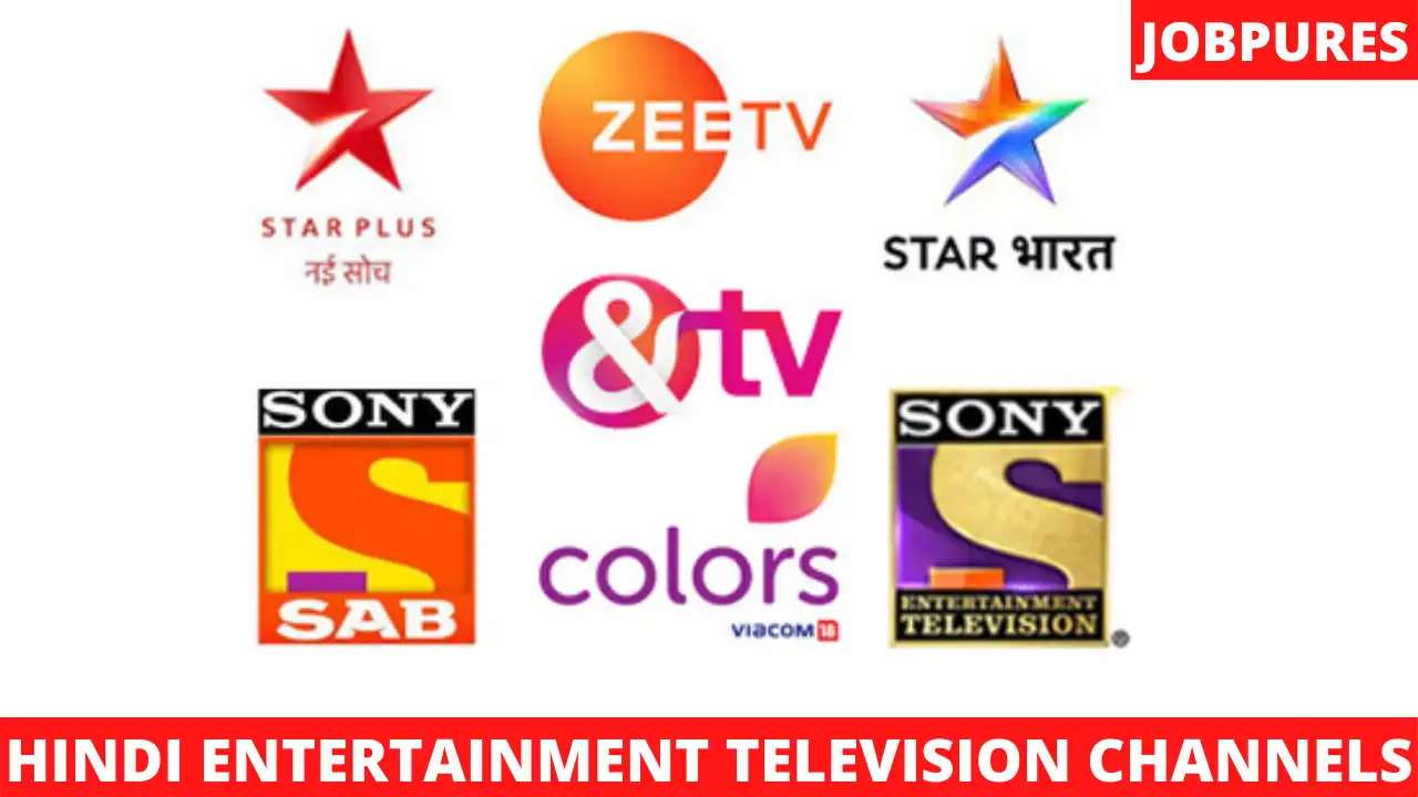 Hindi Entertainment Television Channels in India Complete List With TV Shows Schedule & TV Serials Timings