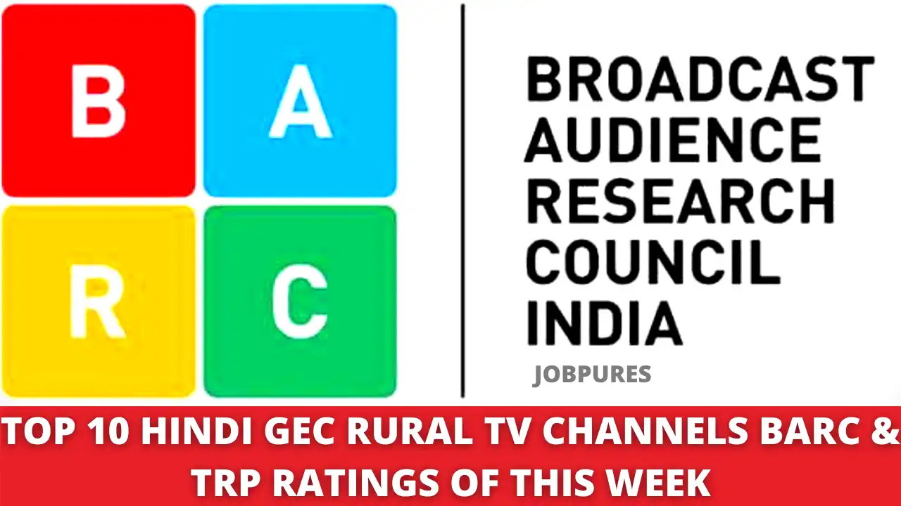 Top 10 Hindi GEC Rural TV Channels BARC & TRP Ratings of Week 22, June 2021