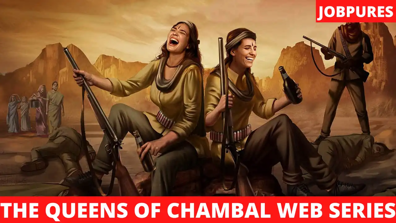 The Queens of Chambal (ALT Balaji & ZEE5) Web Series Cast, Roles, Real Name, Story, Wiki & More