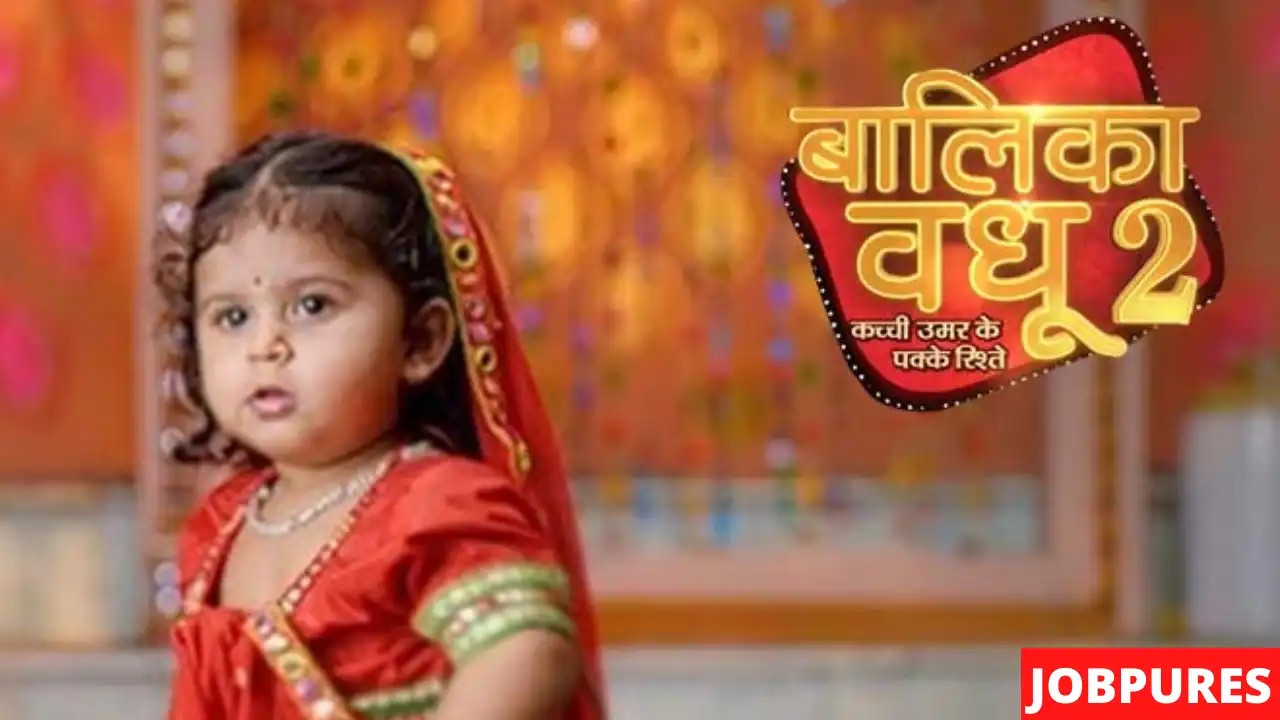 (Colors TV) Balika Vadhu 2 TV Serial Cast, Crew, Roles, Promo, Title Song, Story, Photos, Release Date, Episodes & Written Updates