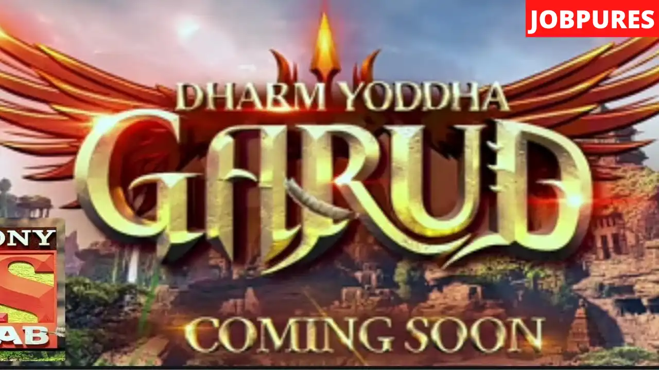 (SAB TV) Dharm Yoddha Garud TV Serial Cast, Crew, Roles, Story, Timings, Release Date, Wiki, Episodes, Watch Online, Download, TRP Ratings.
