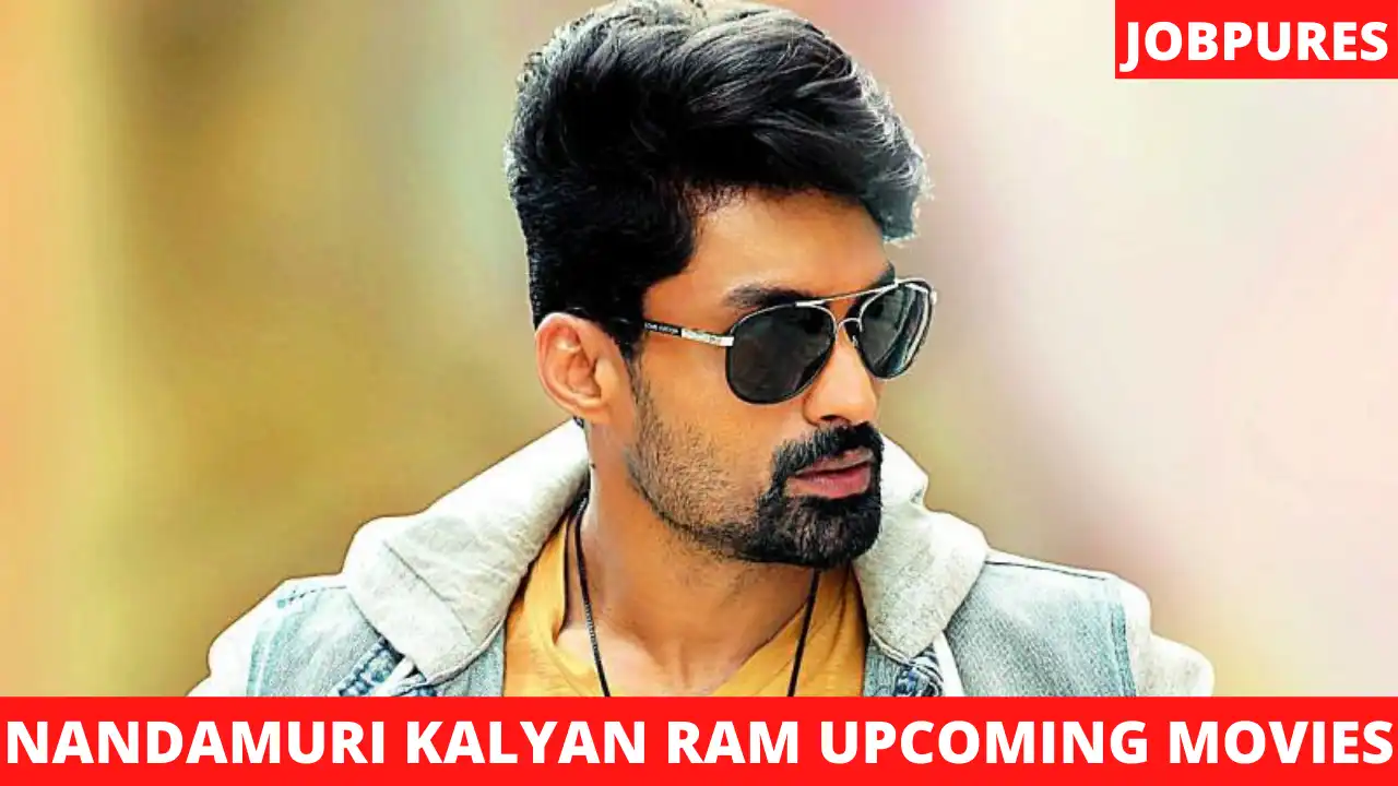 Nandamuri Kalyan Ram Upcoming Movies 2022 & 2023 Complete List [Updated]