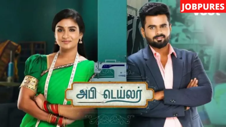 (Colors Tamil) Abhi Tailor TV Serial Cast, Crew, Roles, Timings, Story, Real Name, Wiki & More