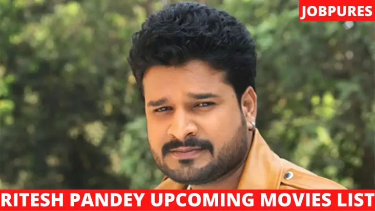 Ritesh Pandey Upcoming Movies 2022 & 2023 Complete List [Updated]