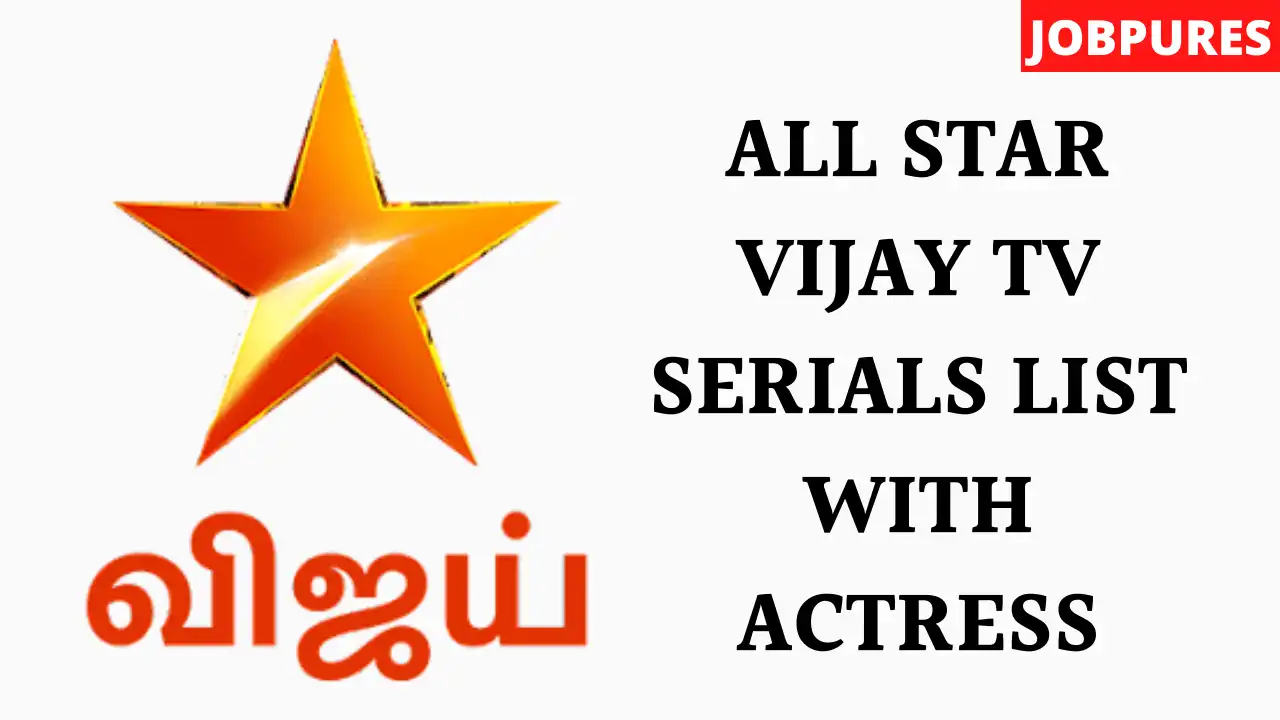 All Star Vijay TV Serials Cast With Actress Names and Images List