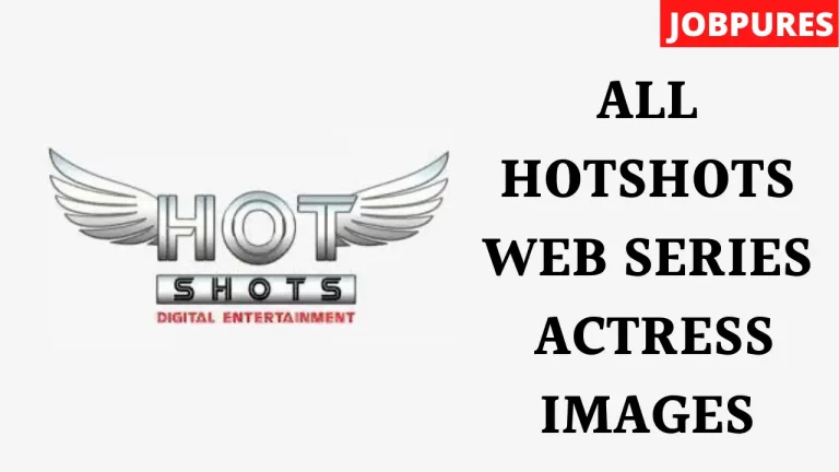 All Hotshots Web Series Cast With Actress Images