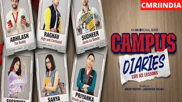 Campus Diaries (MX Player) Web Series Cast, Real Name, Story, Release Date, Wiki & More