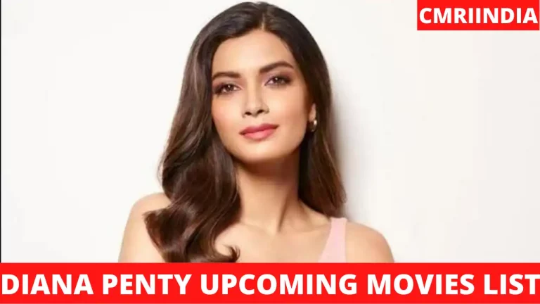 Diana Penty Upcoming Movies 2022 & 2023 Complete List [Updated]
