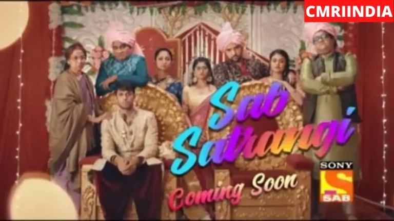 Sab Satrangi (SAB TV) Serial Cast, Roles, Real Name, Story, Timings, Release Date, Wiki & More