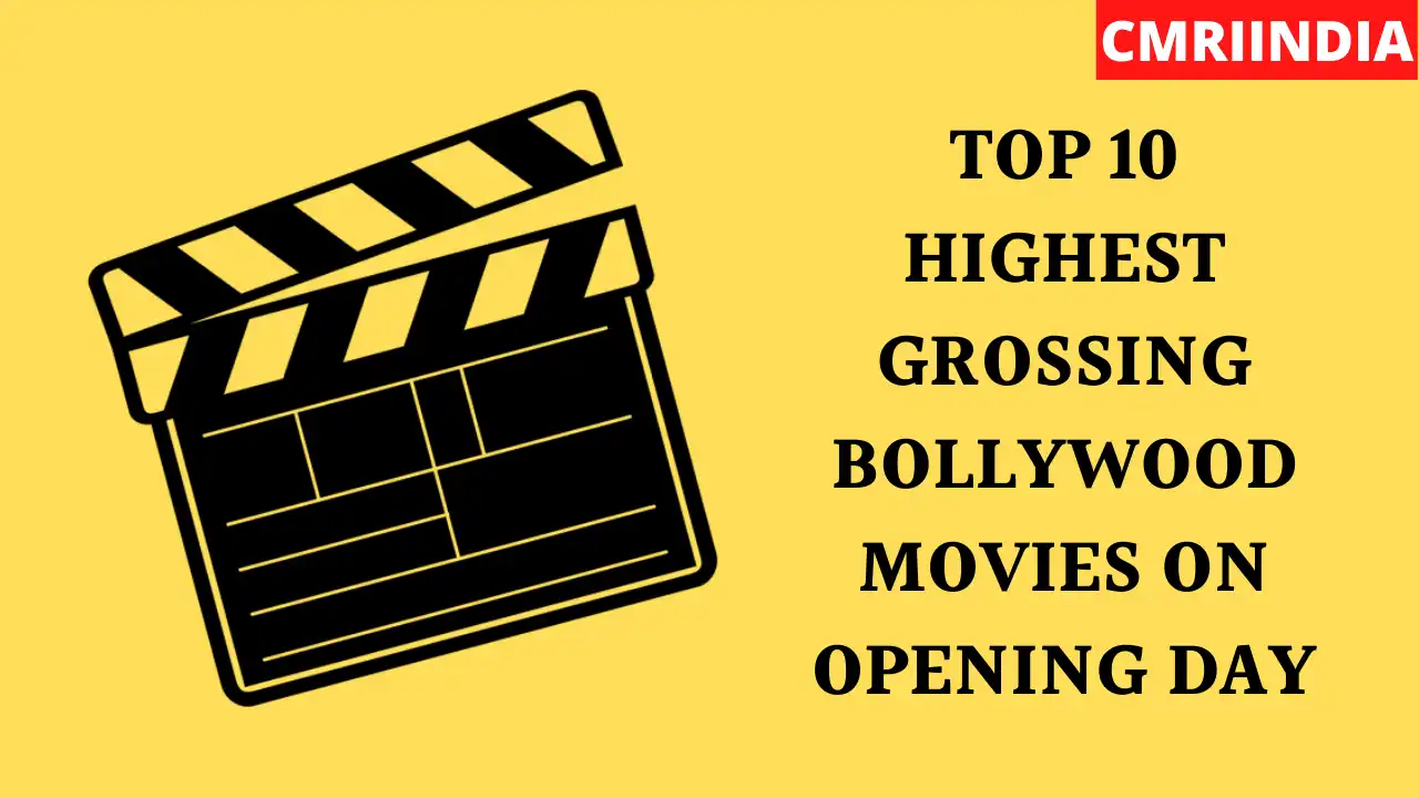 Top 10 Highest Grossing Bollywood Movies 2022 on Opening Day By Box Office Collection