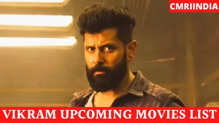 Vikram Upcoming Movies 2022 & 2023 Complete List [Updated]