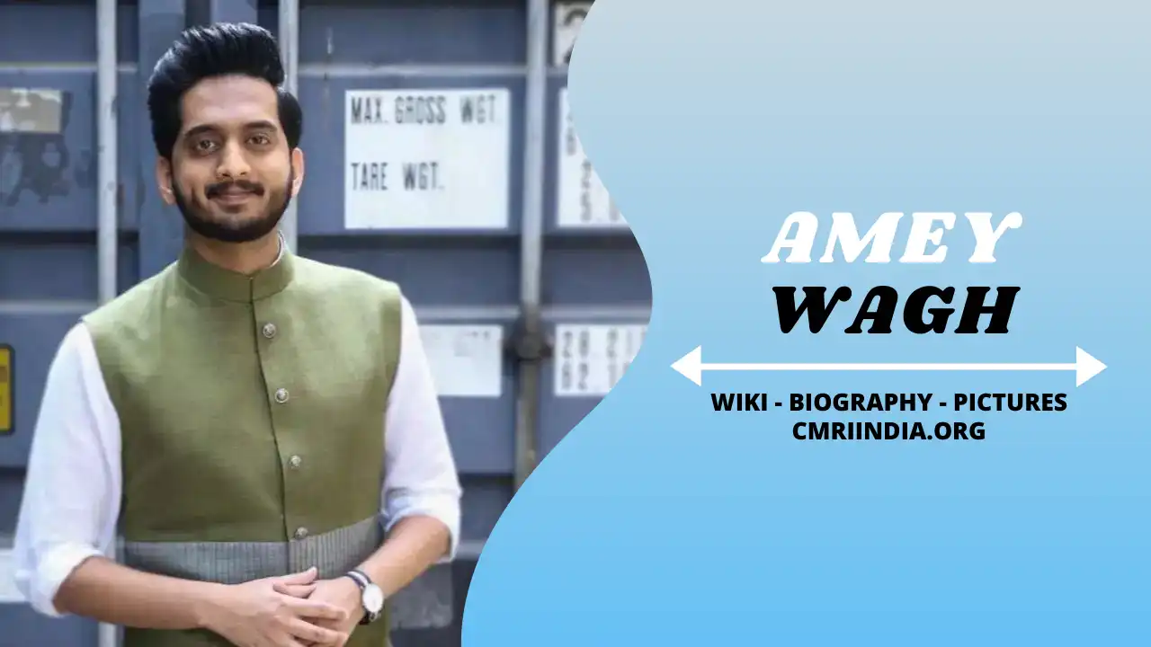 Amey Wagh Wiki & Biography