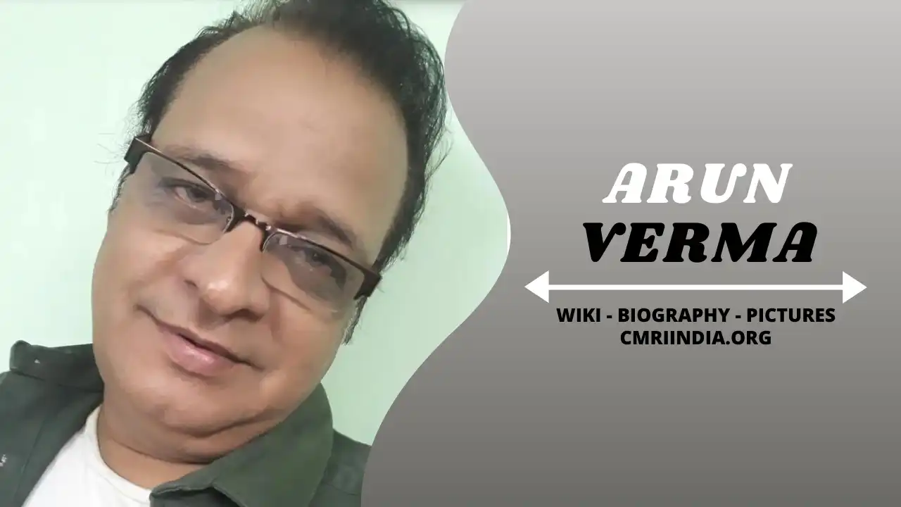 Arun Verma (Actor) Wiki & Biography