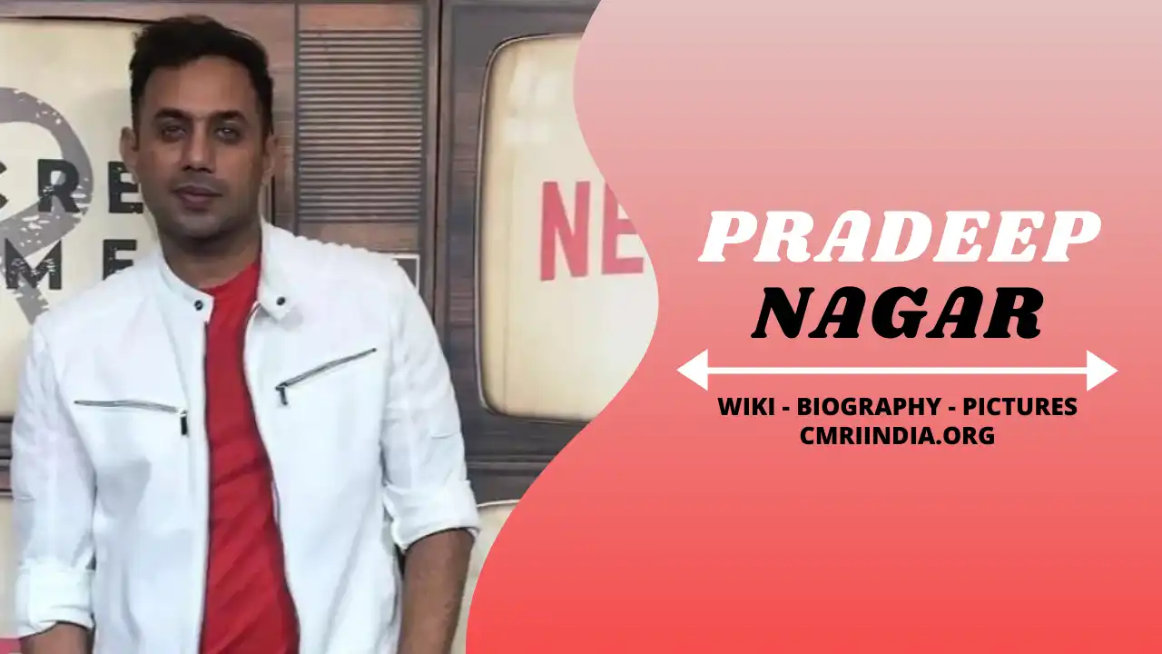 Pradeep Nagar (Actor) Wiki & Biography