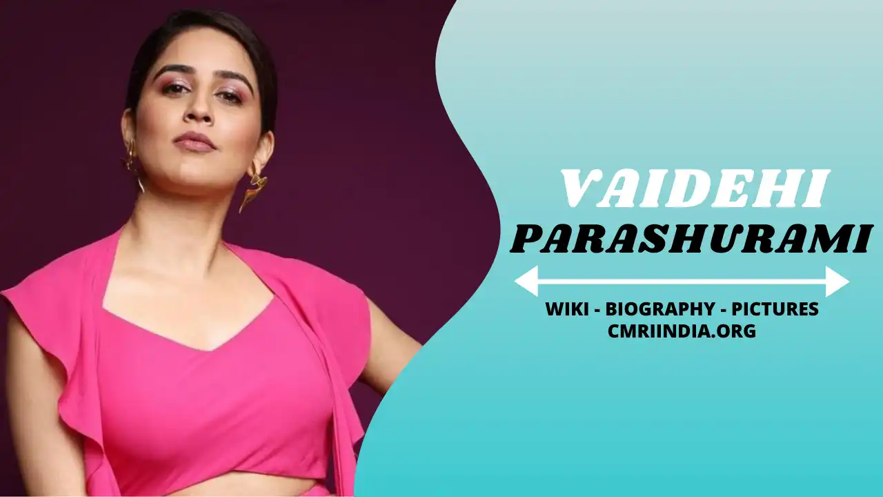 Vaidehi Parashurami Wiki & Biography