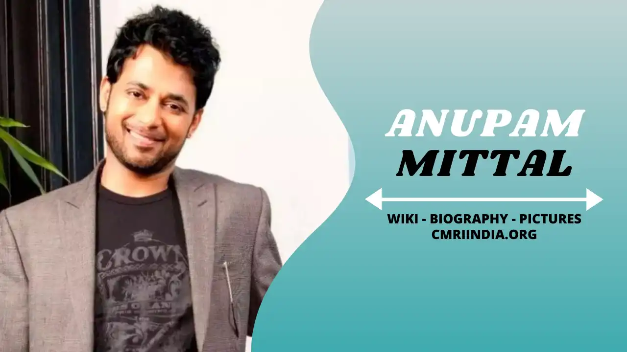 Anupam Mittal Wiki & Biography