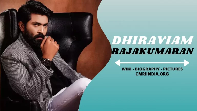 Dhiraviam Rajakumaran (Actor) Height, Weight, Age, Affairs, Biography & More