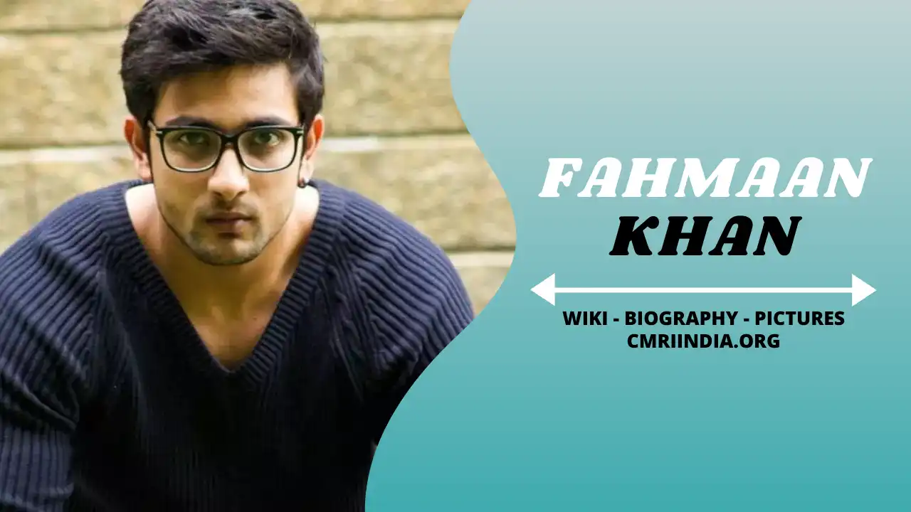 Fahmaan Khan Wiki & Biography