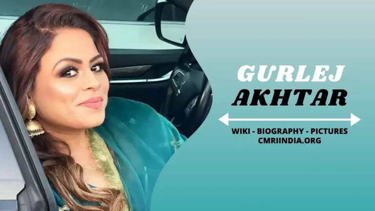 Gurlej Akhtar (Playback Singer) Height, Weight, Age, Affairs, Biography & More