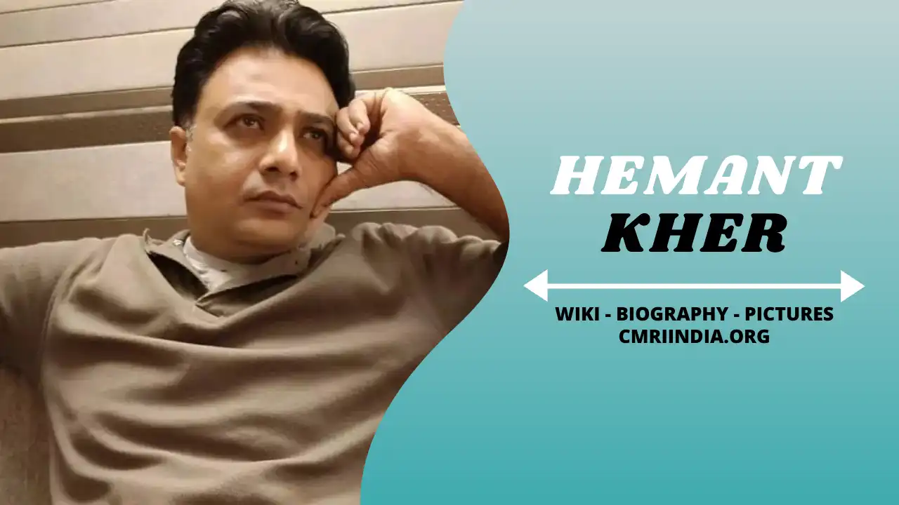 Hemant Kher Wiki & Biography