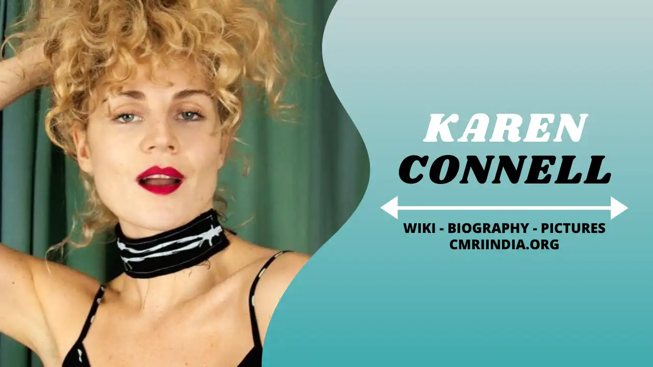 Karen Connell Wiki & Biography