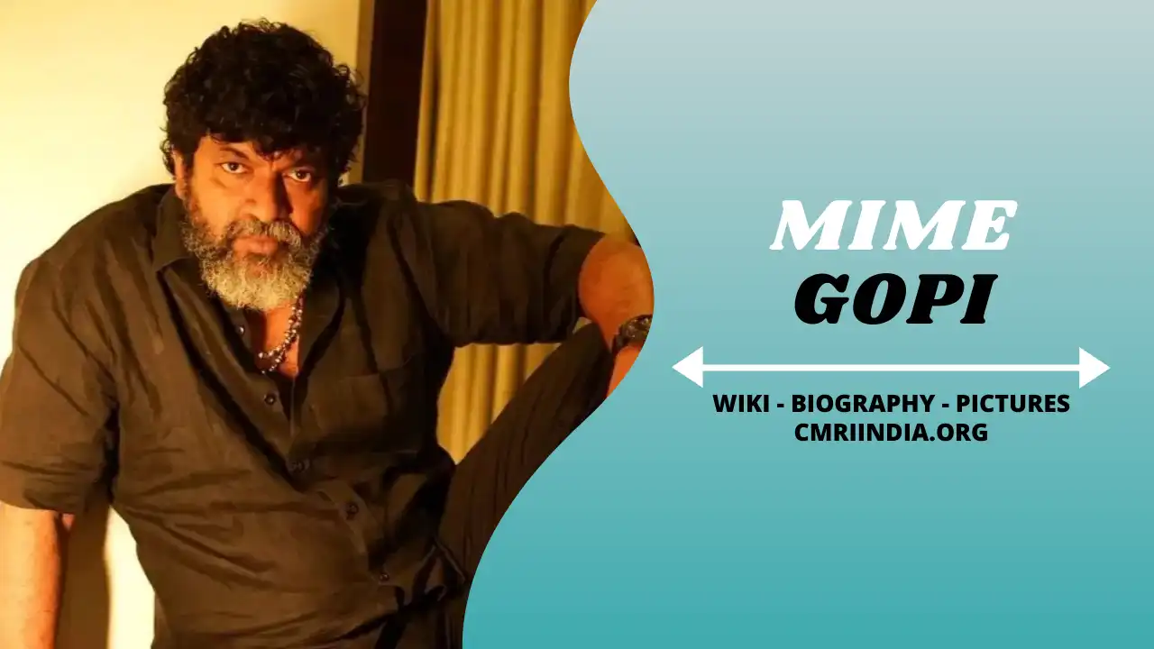 Mime Gopi Wiki & Biography