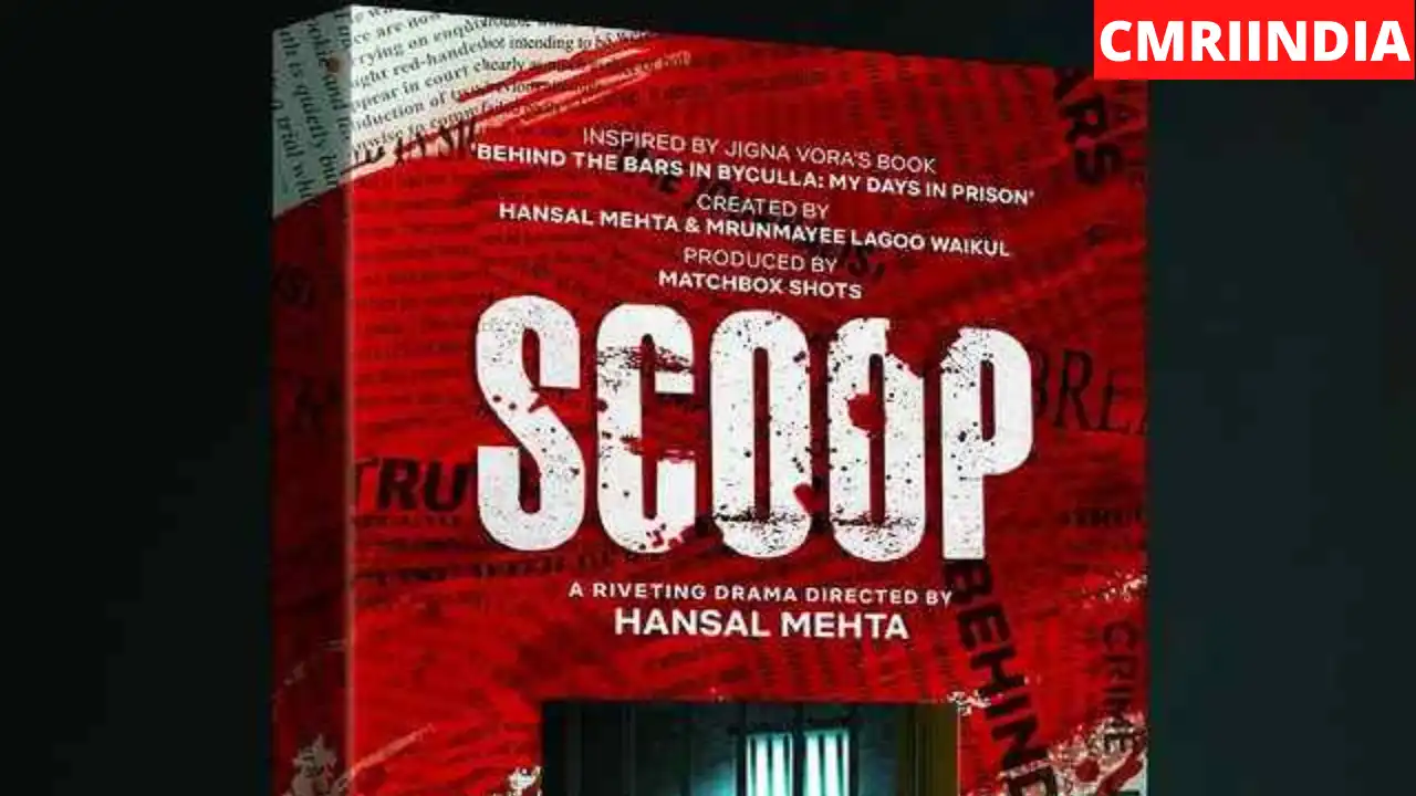 Scoop (Netflix) Web Series Cast
