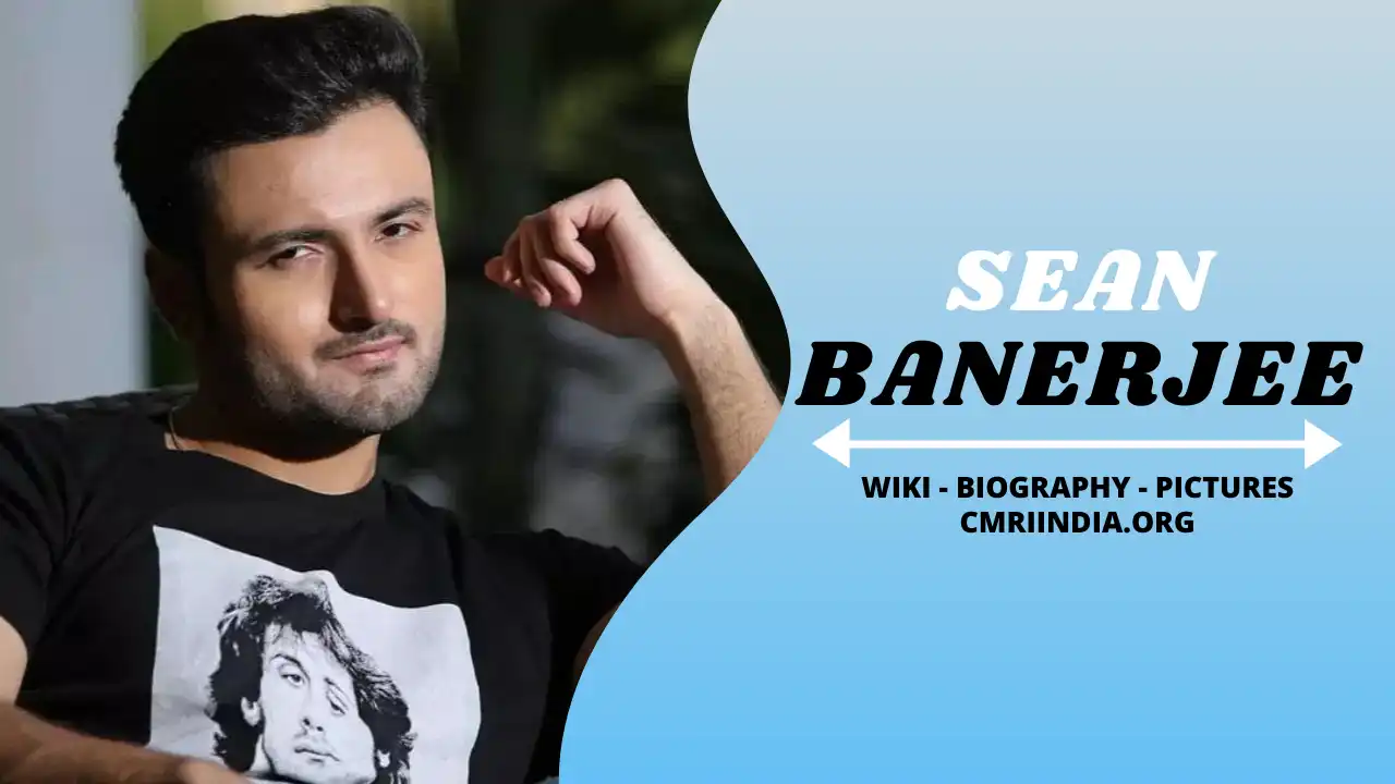 Sean Banerjee Wiki & Biography