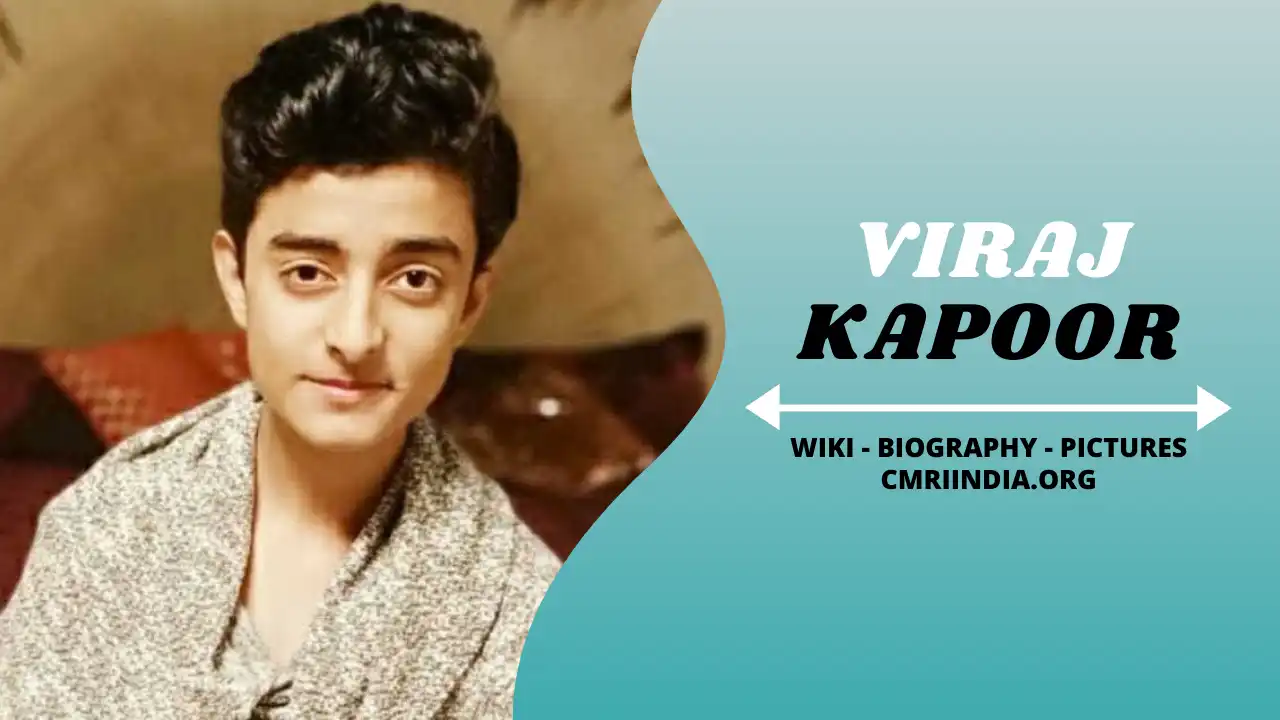 Viraj Kapoor Wiki & Biography