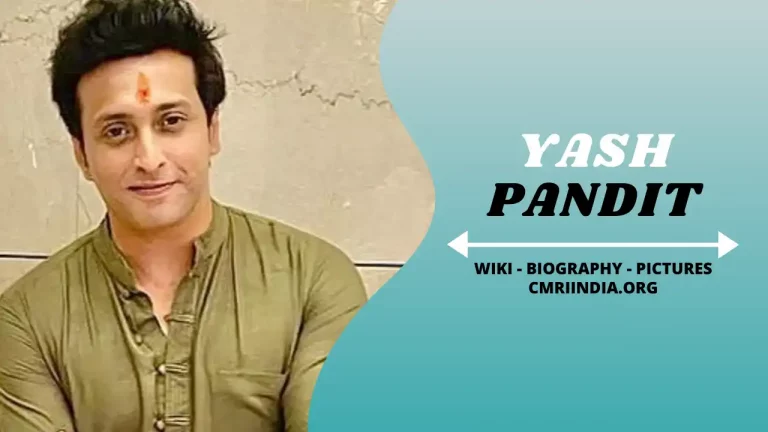 Yash Pandit (Actor) Height, Weight, Age, Affairs, Biography & More
