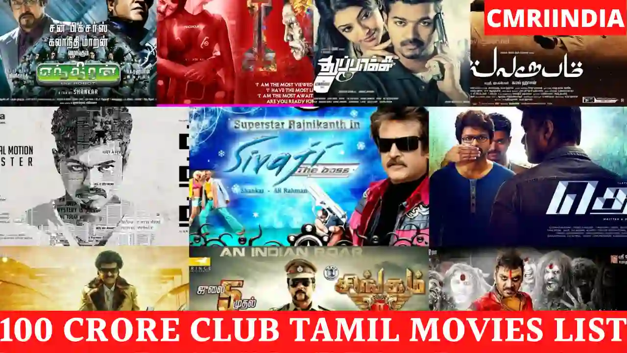 100 Crore Club Tamil Movies List of All Time