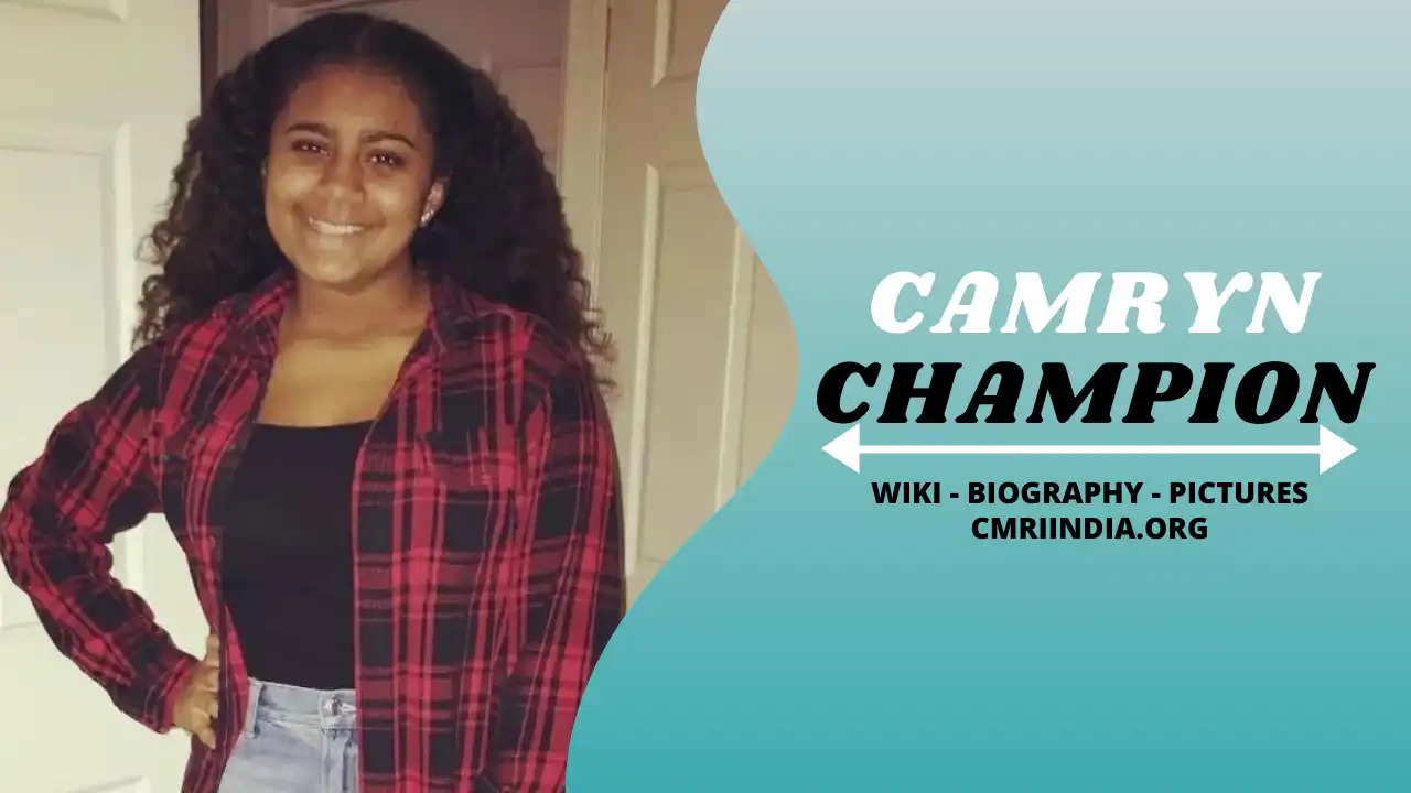 Camryn Champion Wiki & Biography