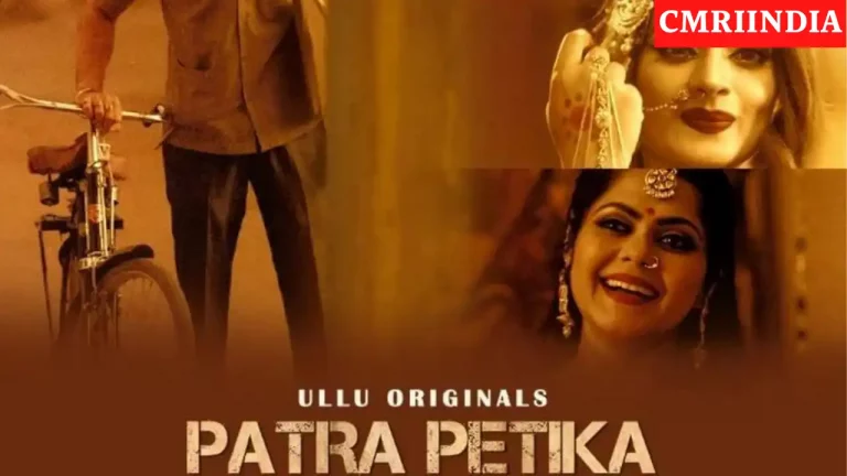 Patra Petika (ULLU) Web Series Cast, Roles, Real Name, Story, Release Date, Wiki & More