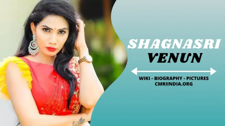 Shagnasri Venun (Actress) Height, Weight, Age, Affairs, Biography & More