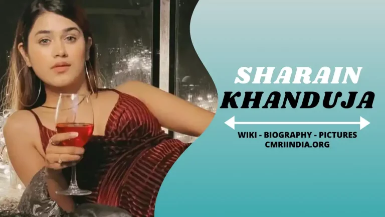 Sharain Khanduja (Actress) Height, Weight, Age, Affairs, Biography & More